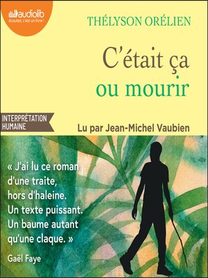 cover image of C'était ça ou mourir